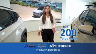 The ALL NEW Hyundai of Newport dealership is now OPEN!