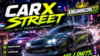 CarX Street Gameplay 🔥 | Realistic Drift &amp; Street Racing | KM Gaming Zone