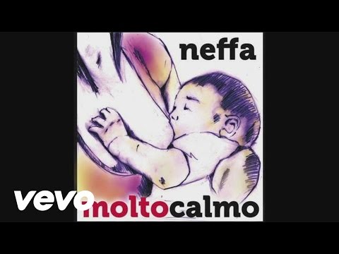 Neffa - Molto calmo