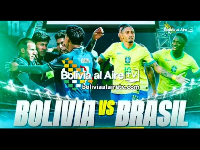 BOLIVIA VS BRASIL   RUMBO AL MUNDIAL 2026  BOLIVIA AL AIRE TV TELEVISIÓN BOLIVIANA