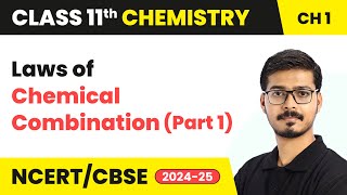 Laws of Chemical Combination (Part 1) | Class 11 Chemistry Chapter 1 | CBSE 2025-26 screenshot 2