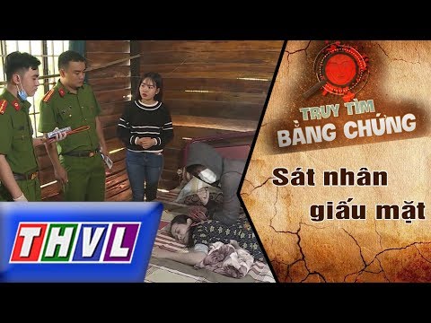 Video THVL | Truy tìm bằng chứng - Tập 1: Sát nhân giấu mặt - youtube