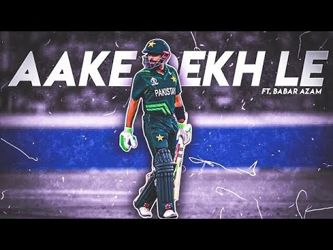 Babar x th akke dekh le ft.Baber azam || Baber_editz34