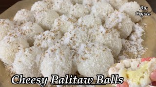 Cheesy palitaw balls/ gawin ito sa glutinous flour at magugulat ka sa lasa.