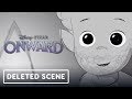 Pixar's Onward: Exclusive Deleted Scene