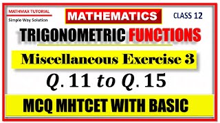 Trigonometric Functions MCQ Part III I MHTCET MCQ I Imp Questions I Class12 I Mathmax Tutorial I
