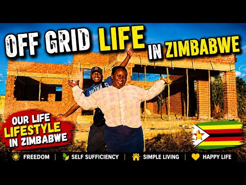 OFF GRID LIFE IN ZIMBABWE ENJOY OUR LIFESTYLE🇿🇼🇿🇼