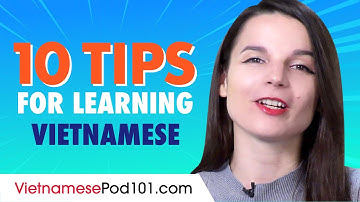 Top 10 Tips for Learning Vietnamese