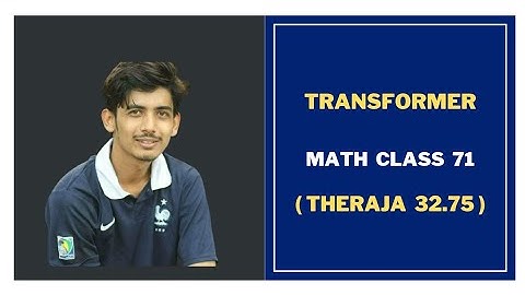 92. Transformer Math Problems Bangla || Class 71 || Theraja 32.75 || Transformer Bangla Tutorial
