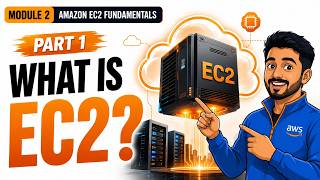 AWS Cloud Practitioner Full Course | Module 2 – Part 1: Amazon EC2 Fundamentals