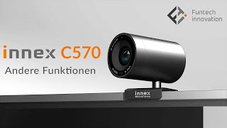 (auf deutsch) vorstellung weiterer funktionen von innex c570