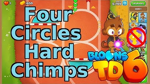 Bloons TD 6 | Four Circles Hard Chimps | No MK No Powers Walkthrough