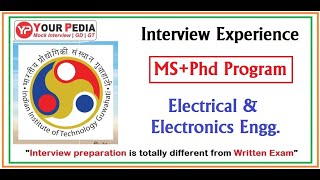 Interview Experience | PhD | IIT Guwahati | Electrical & Electronics | Interview Question Electrical