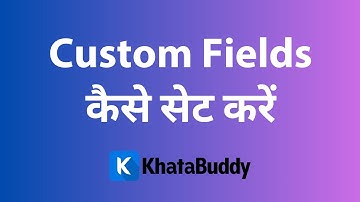 Invoices या Quotations में Custom Fields कैसे सेट करें | Professional Billing Setup Guide (Hindi)