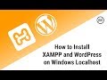 How to Install XAMPP and WordPress on Windows Localhost