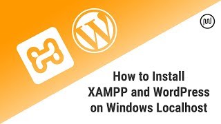 how to install xampp and wordpress on windows localhost