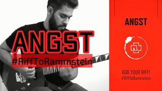 Rammstein - ANGST Riff Challenge (#RiffToRammstein)