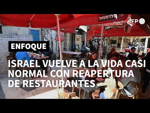 Israel vuelve casi a la normalidad con la reapertura de restaurantes | AFP