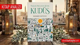 Taşları Ağlayan Şehir Kudüs Muhammed Kurtcephe Kitap Izi 2025