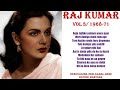 Rafi Sings for Raj Kumar | मोहम्मद रफी | राज कुमार गीत | राज कुमार गाना | मोहम्मद रफी गाने | Vol  3