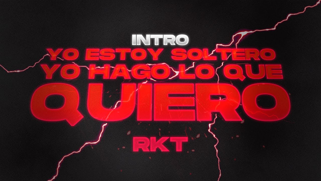 INTRO YO ESTOY SOLTERO YO HAGO LO QUE QUIERO RKT - Alan Daniel