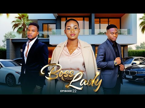 BOSS LADY PART 22 LoveStory Love Dontatv Bongomovie Badonatafuta