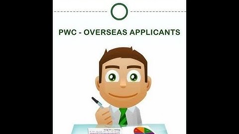 PWC International Applicant Guidance To Secure Work Visa and full time Internship