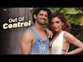 Out Of Control - Sahil Arya, Sukriti Kakar (Lyric Video) | Badshah | Aditya Dev | Latest Party Song