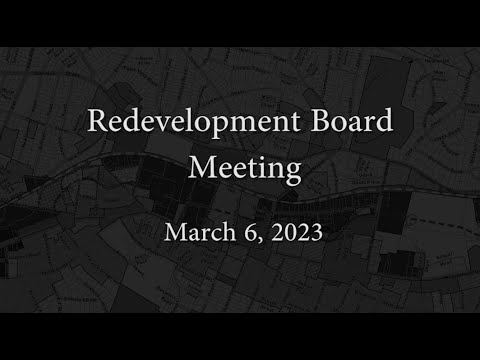 Redevelopment Board Meeting - March 6, 2023