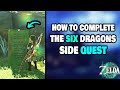 How To Complete &quot;The Six Dragons&quot; Quest in Zelda Tears of The Kingdom (STEP-BY-STEP)