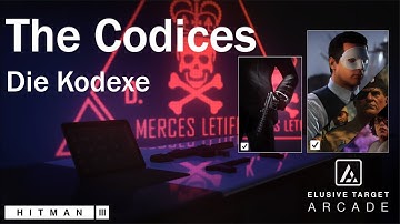 HITMAN 3 | Elusive Target Arcade | The Codices (Die Kodexe) - SA | Level 1-3 (Silent Assassin)