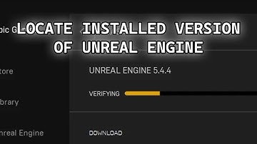 How to locate installed version of Unreal Engine in Epic Games Launcher
