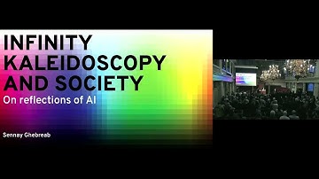 Infinity, Kaleidoscopy and Society: On reflections of AI - Sennay Ghebreab