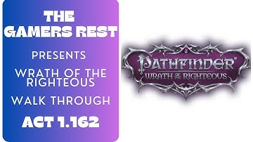 Act 1.162 Resting Up #pathfinderwrathoftherighteous #gaming #walkthrough #twitch