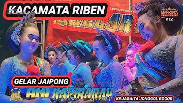 KACAMATA RIBEN MEDLEY TUMARIMA VERSI BAJIDORAN JAIPONG KAPIRARAY AMI GROUP KARAWANG TERBARU