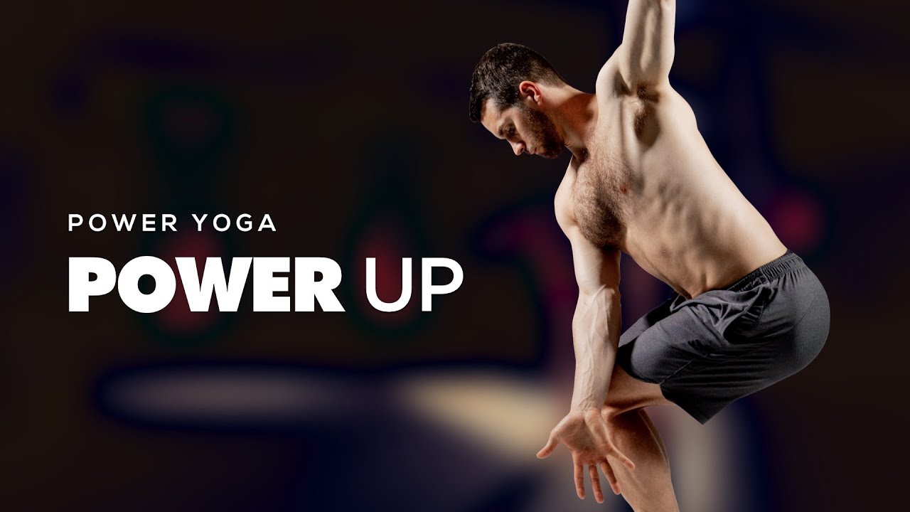 Power Yoga Workout For Energy, Weight Loss, and Strength