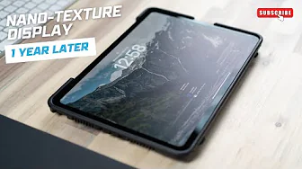 Nano Texture Glass 1 Year Later - iPad & MacBook Pro