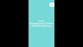 Cara Pendaftaran Online di BWCC Bintaro screenshot 1