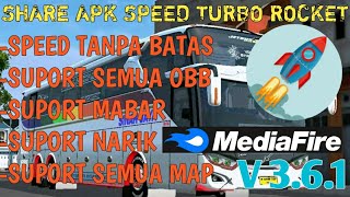 SHARE APK SPEED TURBO ROCKET | BUSSID V.6.1!!