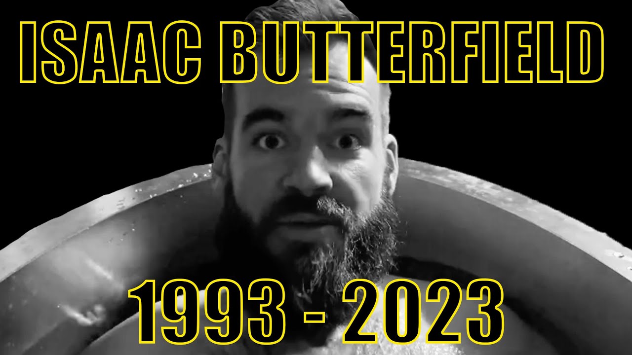 Isaac Butterfield Died Last Night... - YouTube