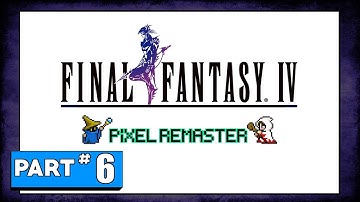 Final Fantasy IV - Pixel Remaster - Part 6: Return to Baron