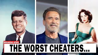 10 Worst Cheaters In Hollywood History