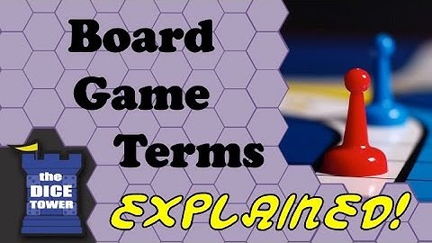 Board Game Terms: Explained