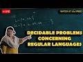 Decidable Problems Concerning Regular Languages
