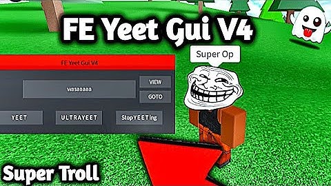 Script *[FE]* Yeet Gui V4 showcase #128 | Hydrogen/Fluxus/ArceusX