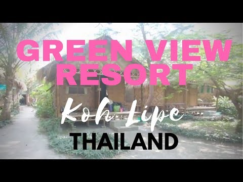 GREEN VIEW RESORT - Pattaya Beach Koh Lipe