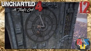 Uncharted 4: A Thief's End - Walkthrough Part 12 | Chapter 11 CLOCK TOWER Puzzle