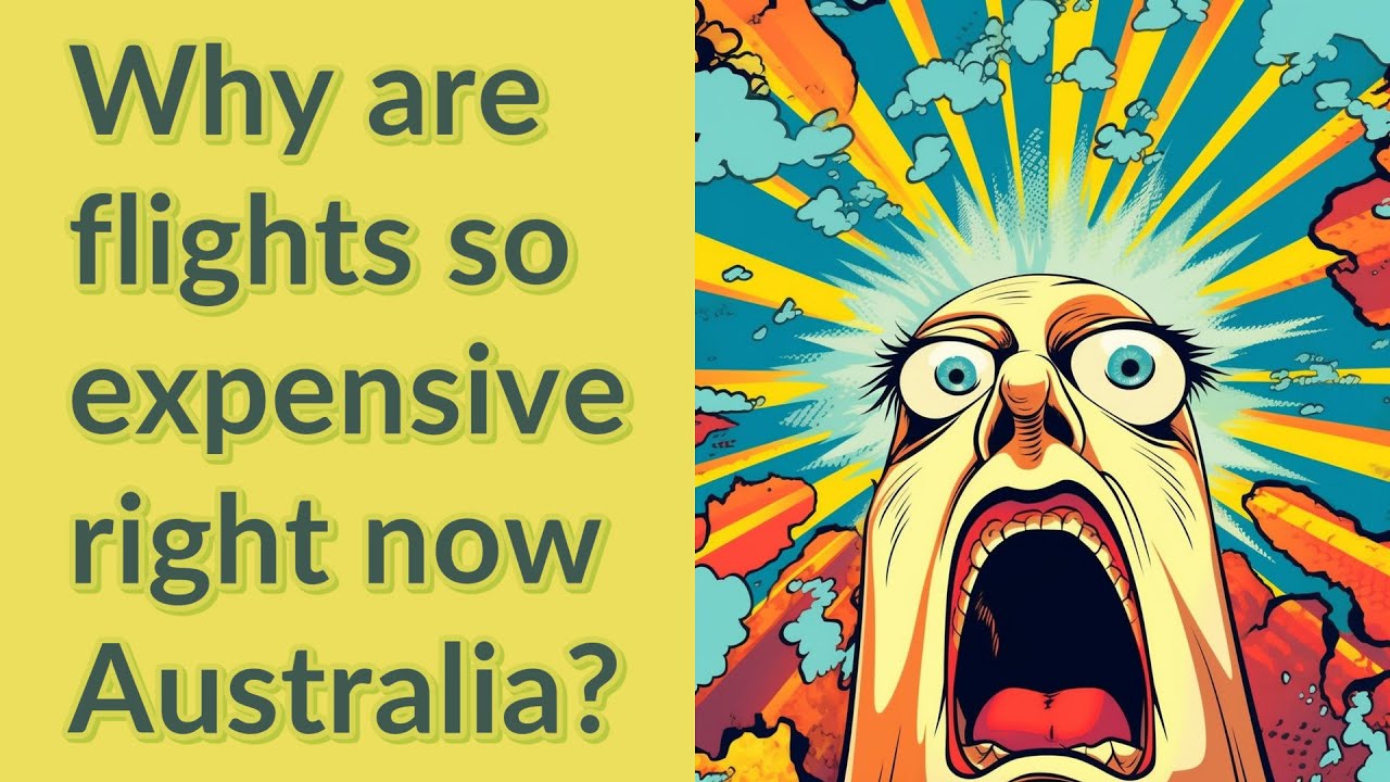 Why Are Flights So Expensive Right Now Australia YouTube why-are-flights-so-expensive-right-now-australia-youtube