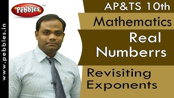 Revisiting Exponents : Real Numbers | Mathematics | AP&TS
