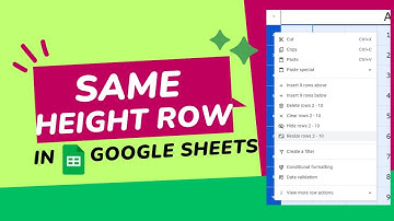 Same Height Row - Resize Row Height in Google Sheets
